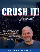 Crush It! Journal by Matthew Barnett