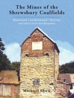The Mines of the Shrewsbury Coalfields