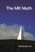 The MK Myth