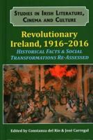 Revolutionary Ireland, 1916-2016