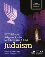 WJEC/Eduqas Religious Studies for A Level Year 1 & AS. Judaism