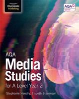 AQA Media Studies for A Level Year 2: Student Book