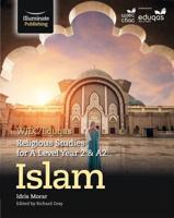 WJEC/Eduqas Religious Studies for A Level Year 2 & A2. Islam