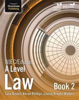 WJEC/Eduqas A Level Law. Book 2