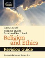 WJEC/Eduqas Religious Studies for A Level Year 1 & AS. Religion and Ethics