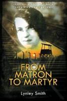 From Matron to Martyr: Jane Haining's Ultimate Sacrifice for the Jews