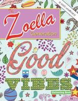 The Zoella Generation Good Vibes Colouring Book: An inspiring book of positive thoughts for all the girls online