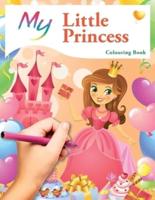 My Little Princess Colouring Book: Cute Creative Children's Colouring