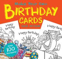 Make Your Own Birthday Cards