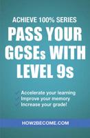 Pass Your GCSEs With Level 9S