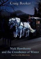 Nick Hawthorne and the Crossbones of Winter