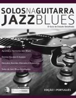 Solos na Guitarra: Jazz Blues