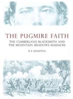 The Pugmire Faith