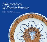 Masterpieces of French Faience