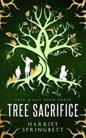 Tree Sacrifice