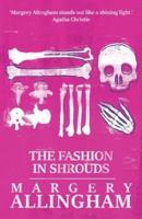 The Fashion in Shrouds, The