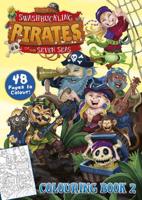 The Swashbuckling Pirates of the Seven Seas, Colouring Book: 2