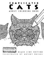 Complicated Cats - Adult Coloring Book