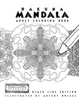 Hakuna Mandala - Adult Coloring Book