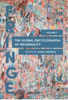 The Global Encyclopaedia of Informality. Volume I Towards Understanding of Social and Cultural Complexity