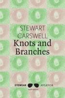 Knots and Branches