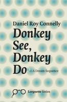 Donkey See, Donkey Do