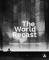 The World Recast