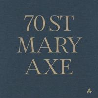 The Story of 70 St Mary Axe