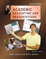Academic Presenting and Presentations Student's Book