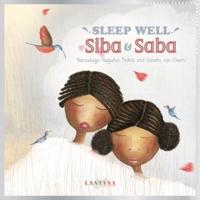 Sleep Well Siba & Saba