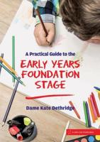 A Practical Guide to Early Years Education