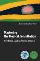 Mastering the Medical Consultation