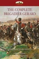 The Complete Brigadier Gerard: with 55 original illustrations by W.B.Wollen