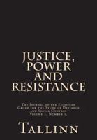 Justice, Power and Resistance, Vol. 2, No.1.