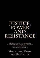 Justice, Power and Resistance