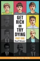 Get Rich or Try Dying
