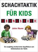 Schachtaktik Fuer Kids Uebungsbuch