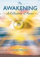The Awakening: A Selection of Poems