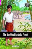 The Boy Who Planted a Forest - Foxton Reader Starter Level (300 Headwords A1) With Free Online AUDIO