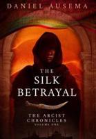 The Silk Betrayal