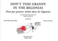 Don't Toss Granny in the Begonias