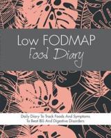 Low FODMAP Food Diary
