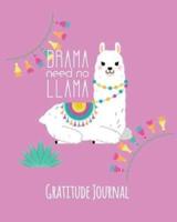 Drama Need No Llama