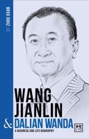 Wang Jianlin & Dalian Wanda