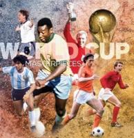 World Cup Masterpieces