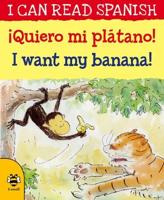 I Want My Banana!