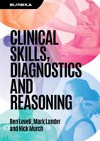 Clinical Skills, Diagnostics and Reasoning