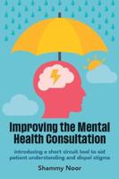 Improving the Mental Health Consultation