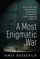 A Most Enigmatic War