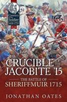 Crucible of the Jacobite '15